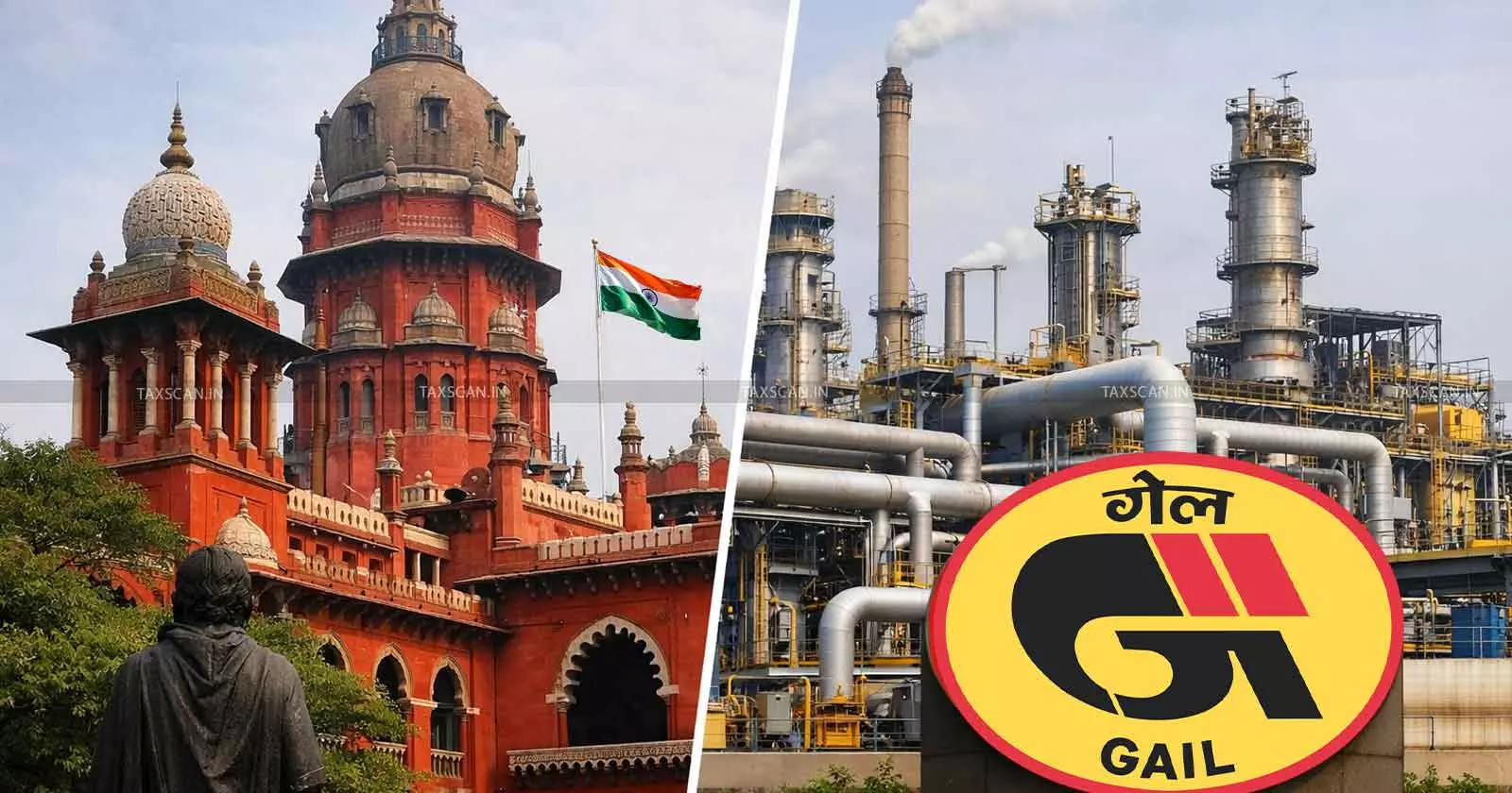 No GST Liability If Tax Already Remitted: Madras HC Sets Aside ₹14.63 Cr SCN Against GAIL [Read Order]