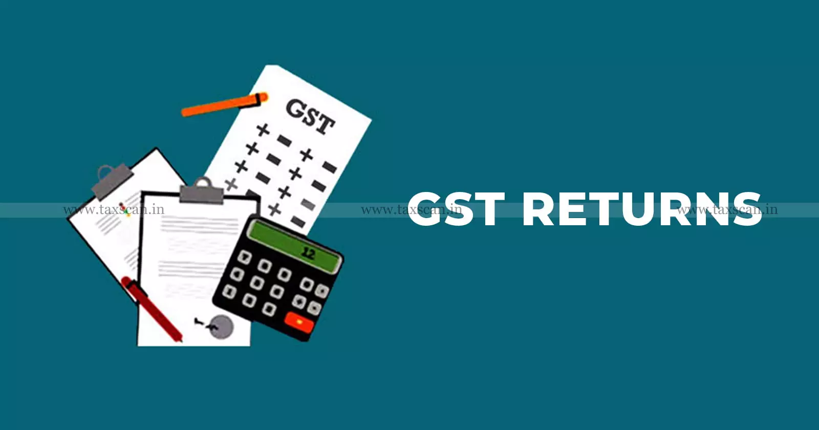GSTR-11 Under GST - Return Filing - UIN Holders and Refund Claims Explained - taxscan