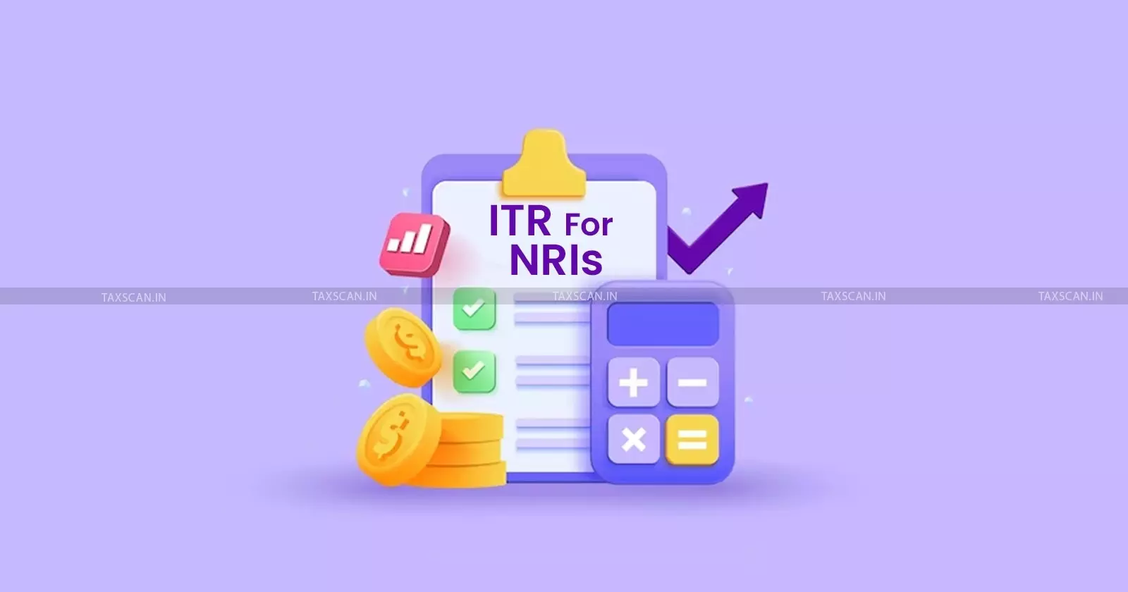 NRI Income Tax Return Filing Guide for AY 2026-27: Forms, Slabs & Deductions