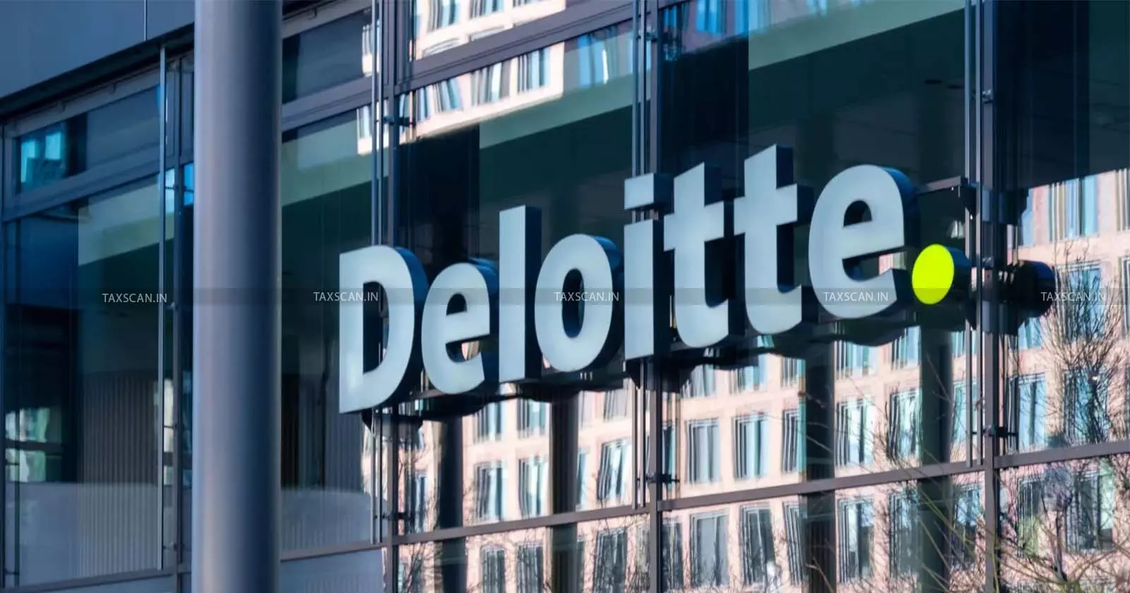 CA Vacancy - MBA Vacancy - Deloitte - Taxscan