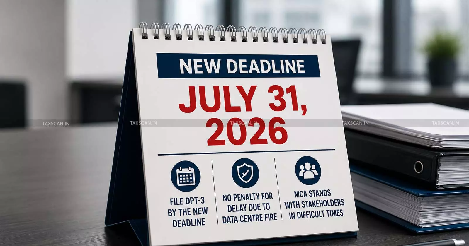 MCA Extends DPT‑3 Filing Window Till July 31, 2026 After Data Centre Fire [Read Circular]