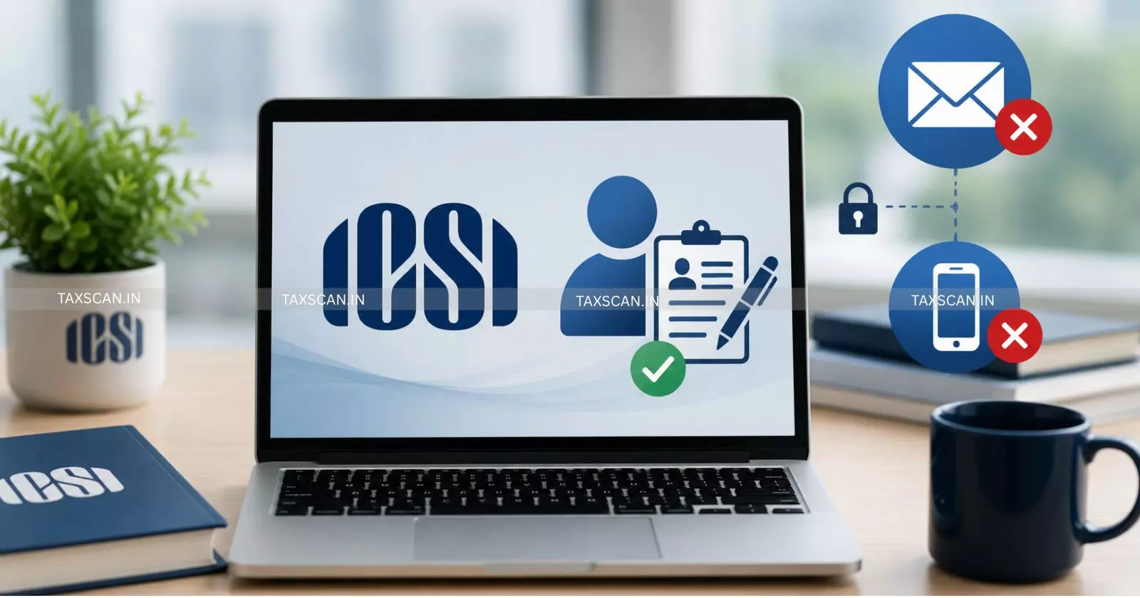 ICSI Implements Unique Contact Details Requirement for Members