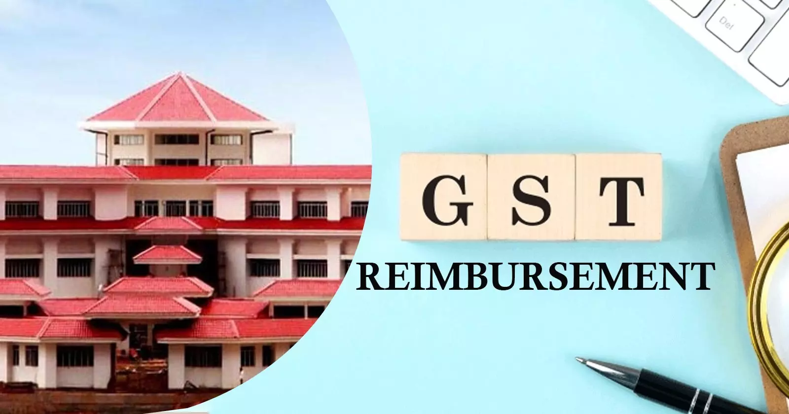 Missing Schedule in PWD Agreement Cannot Defeat Contractor’s Right to GST Reimbursement: Tripura HC [Read Order]