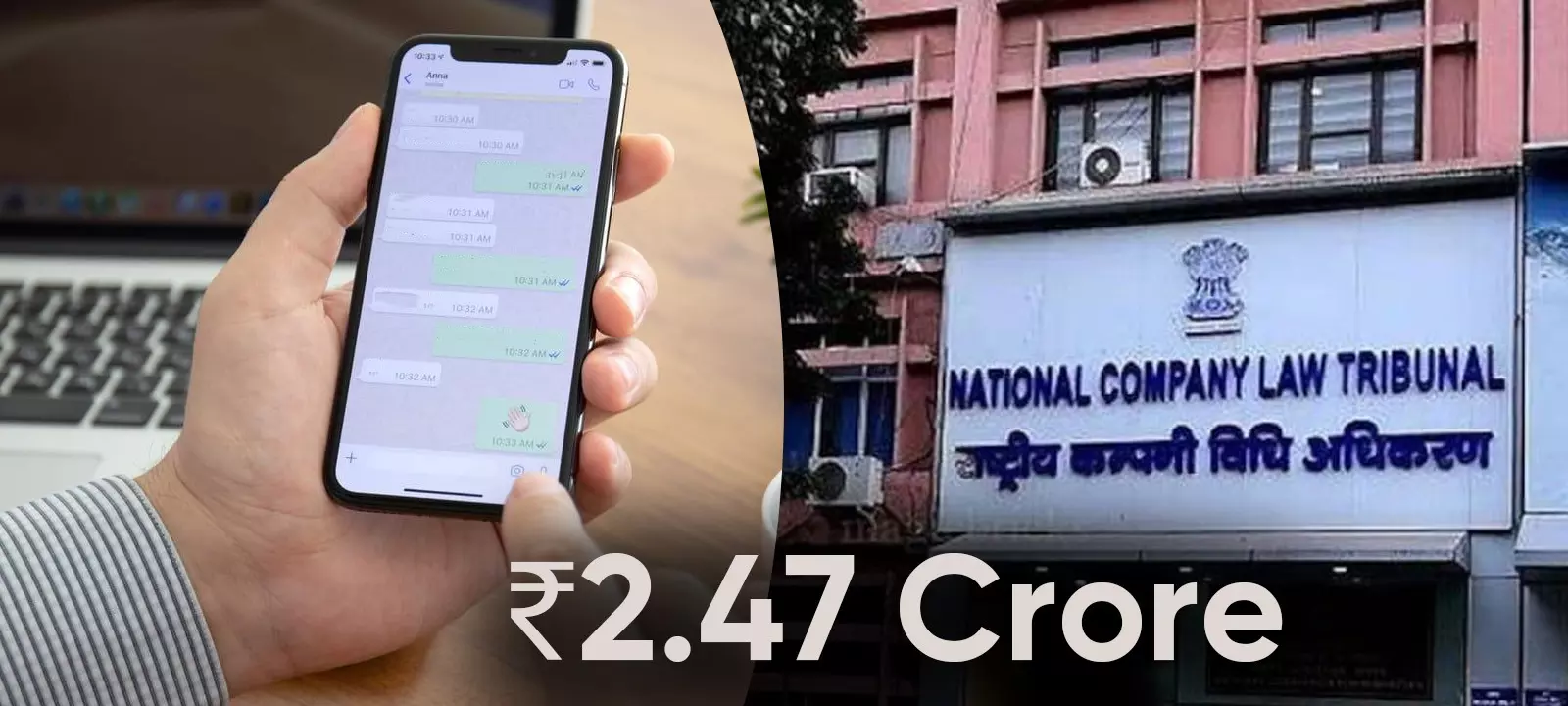 WhatsApp Chats with Proprietor’s Son Insufficient to Prove Pre Existing Dispute: NCLT Admits ₹2.47 Crore Insolvency Plea [Read Order]