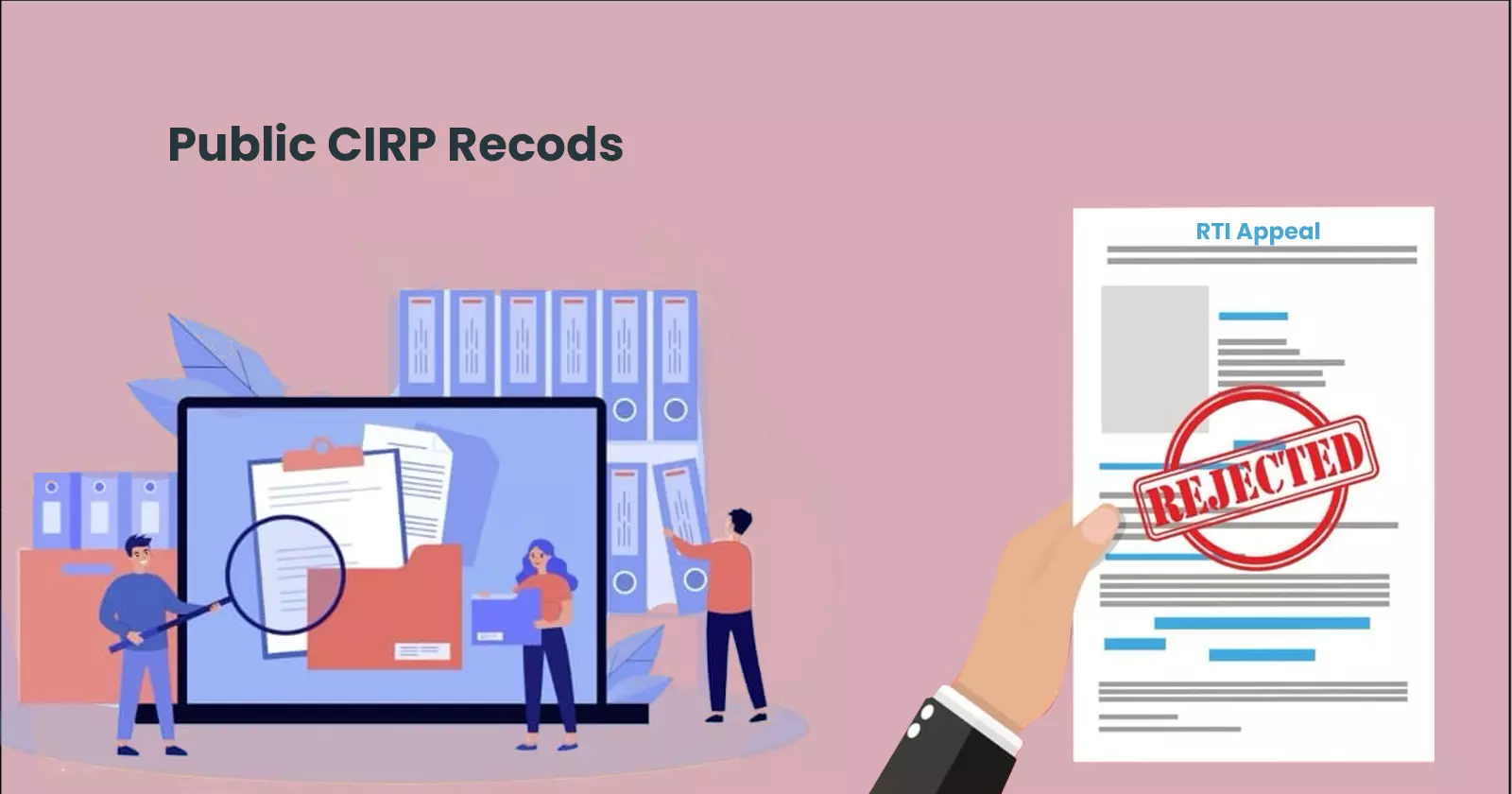 IBBI FAA Declines RTI Appeal on Publicly Accessible CIRP Records