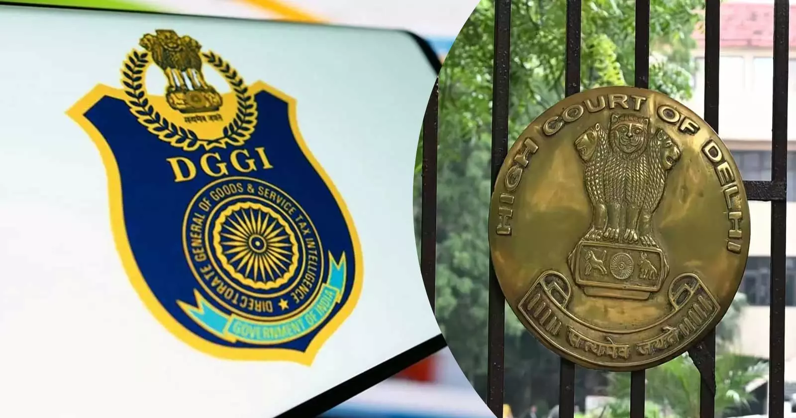 Earlier State GST Proceedings do not Automatically Bar DGGI Proceedings merely because Both Concern ITC: Delhi HC [Read Order]